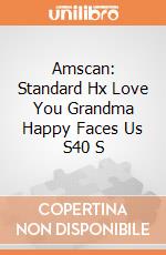 Amscan: Standard Hx Love You Grandma Happy Faces Us S40 S giochi