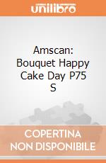 Amscan: Bouquet Happy Cake Day P75 S giochi
