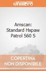 Amscan: Standard Hxpaw Patrol S60 S giochi