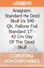 Anagram: Standard Hx Dotd Skull Us S40 Qh. Pallone Foil Standard 17