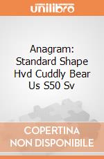 Anagram: Standard Shape Hvd Cuddly Bear Us S50 Sv gioco