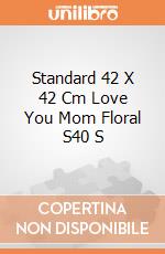 Standard 42 X 42 Cm Love You Mom Floral S40 S giochi