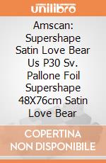 Amscan: Supershape Satin Love Bear Us P30 Sv. Pallone Foil Supershape 48X76cm Satin Love Bear giochi