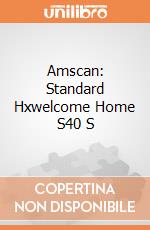 Amscan: Standard Hxwelcome Home S40 S giochi