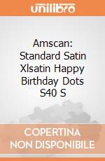 Amscan: Standard Satin Xlsatin Happy Birthday Dots S40 S giochi