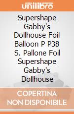 Supershape Gabby's Dollhouse Foil Balloon P P38 S. Pallone Foil Supershape Gabby's Dollhouse gioco