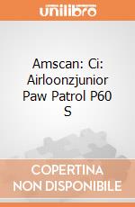 Amscan: Ci: Airloonzjunior Paw Patrol P60 S giochi