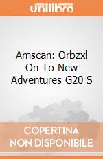 Amscan: Orbzxl On To New Adventures G20 S giochi