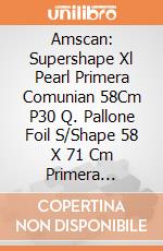 Amscan: Supershape Xl Pearl Primera Comunian 58Cm P30 Q. Pallone Foil S/Shape 58 X 71 Cm Primera Comunion giochi