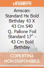Amscan: Standard Hx Bold Birthday 43 X 43 Cm S40 Q. Pallone Foil Standard 17" - 43 Cm Bold Birthday giochi