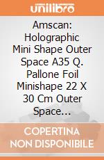 Amscan: Holographic Mini Shape Outer Space A35 Q. Pallone Foil Minishape 22 X 30 Cm Outer Space Holographic giochi