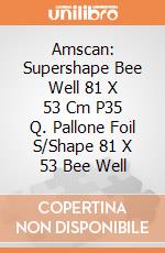 Amscan: Supershape Bee Well 81 X 53 Cm P35 Q. Pallone Foil S/Shape 81 X 53 Bee Well giochi