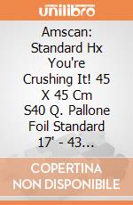 Amscan: Standard Hx You're Crushing It! 45 X 45 Cm S40 Q. Pallone Foil Standard 17' - 43 Cm You'r Crushing It! giochi