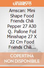 Amscan: Mini Shape Food Friends Chili Pepper 27 A30 Q. Pallone Foil Minishape 27 X 22 Cm Food Friends Chili Pepper giochi