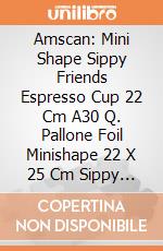 Amscan: Mini Shape Sippy Friends Espresso Cup 22 Cm A30 Q. Pallone Foil Minishape 22 X 25 Cm Sippy Friends Espresso Cup giochi