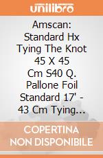 Amscan: Standard Hx Tying The Knot 45 X 45 Cm S40 Q. Pallone Foil Standard 17' - 43 Cm Tying The Knot giochi
