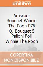Amscan: Bouquet Winnie The Pooh P76 Q. Bouquet 5 Palloni Foil Winnie The Pooh giochi