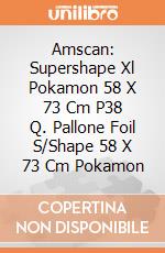 Amscan: Supershape Xl Pokamon 58 X 73 Cm P38 Q. Pallone Foil S/Shape 58 X 73 Cm Pokamon giochi
