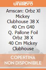 Amscan: Orbz Xl Mickey Clubhouse 38 X 40 Cm G40 Q. Pallone Foil Orbz 38 X 40 Cm Mickey Clubhouse giochi