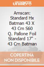 Amscan: Standard Hx Batman 43 X 43 Cm S60 Q. Pallone Foil Standard 17" - 43 Cm Batman giochi