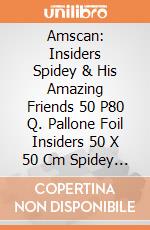 Amscan: Insiders Spidey & His Amazing Friends 50 P80 Q. Pallone Foil Insiders 50 X 50 Cm Spidey And His Amazing Friends giochi