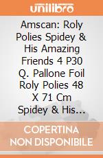 Amscan: Roly Polies Spidey & His Amazing Friends 4 P30 Q. Pallone Foil Roly Polies 48 X 71 Cm Spidey & His Amazing Friends giochi