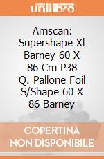 Amscan: Supershape Xl Barney 60 X 86 Cm P38 Q. Pallone Foil S/Shape 60 X 86 Barney giochi
