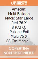 Amscan: Multi-Balloon Magic Star Large Red 76 X 8 P72 Q. Pallone Foil Multi 76 X 88 Cm Magic Star Large Red giochi