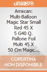 Amscan: Multi-Balloon Magic Star Small Red 45 X 5 G40 Q. Pallone Foil Multi 45 X 50 Cm Magic Star Red giochi