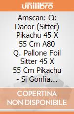 Amscan: Ci: Dacor (Sitter) Pikachu 45 X 55 Cm A80 Q. Pallone Foil Sitter 45 X 55 Cm Pikachu - Si Gonfia Ad Aria