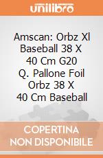 Amscan: Orbz Xl Baseball 38 X 40 Cm G20 Q. Pallone Foil Orbz 38 X 40 Cm Baseball giochi