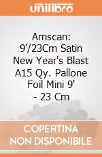 Amscan: 9'/23Cm Satin New Year's Blast A15 Qy. Pallone Foil Mini 9' - 23 Cm giochi