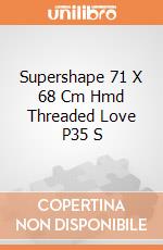 Supershape 71 X 68 Cm Hmd Threaded Love P35 S giochi