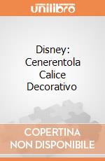 Disney: Cenerentola Calice Decorativo