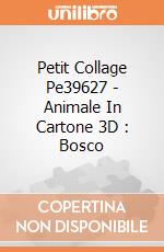 Petit Collage Pe39627 - Animale In Cartone 3D : Bosco gioco di Petit Collage
