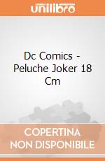 Dc Comics - Peluche Joker 18 Cm gioco