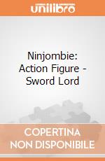 Ninjombie: Action Figure - Sword Lord giochi