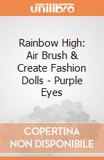 Rainbow High: Air Brush & Create Fashion Dolls - Purple Eyes giochi