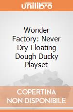 Wonder Factory: Never Dry Floating Dough Ducky Playset giochi