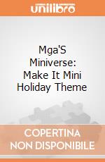Mga'S Miniverse: Make It Mini Holiday Theme giochi
