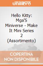 Hello Kitty: Mga'S Miniverse - Make It Mini Series 2 (Assortimento) giochi