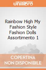 Rainbow High My Fashion Style Fashion Dolls Assortimento 1 giochi