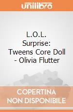 L.O.L. Surprise: Tweens Core Doll - Olivia Flutter giochi