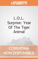L.O.L. Surprise: Year Of The Tiger Animal gioco