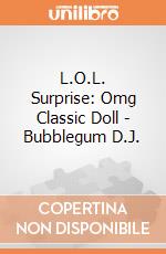 L.O.L. Surprise: Omg Classic Doll - Bubblegum D.J. giochi