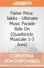 Fisher Price: Jakks - Ultimate Music Parade Ride On (Quadriciclo Musicale 1-3 Anni) gioco di Jakks