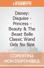 Disney: Disguise - Princess - Beauty & The Beast Belle Classic Wand Girls No Size giochi