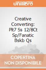 Creative Converting: Plt7 Ss 12/8Ct Sp/Fanatic Bskb Qs gioco