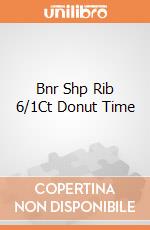 Bnr Shp Rib 6/1Ct Donut Time gioco