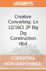 Creative Converting: Ln 12/16Ct 2P Big Dig Construction Hbd gioco